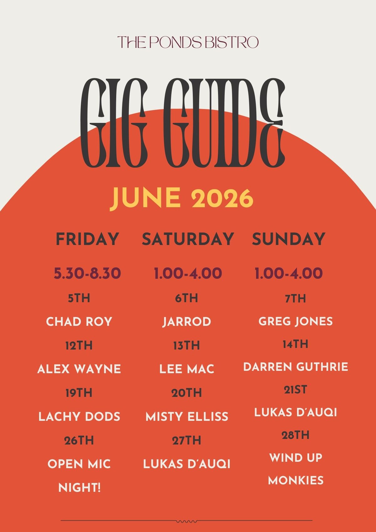 The Ponds Bistro Gig Guide poster for June 2026 with Friday-Sunday events, artist names and times on an orange background