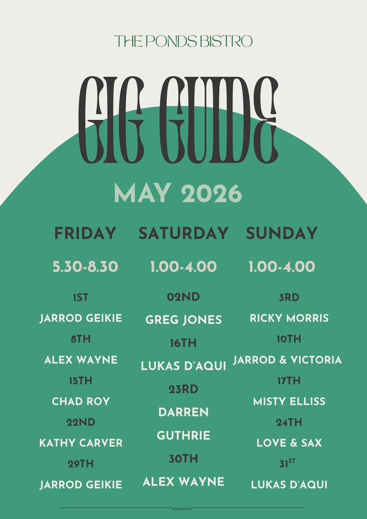 The Ponds Bistro gig guide for May 2026 showing performance times and artists across Friday, Saturday, and Sunday