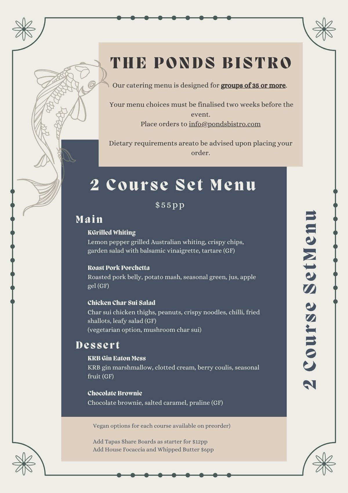The Ponds Bistro 2 Course Set Menu for groups of 38 or more, featuring mains and desserts for $55 per person