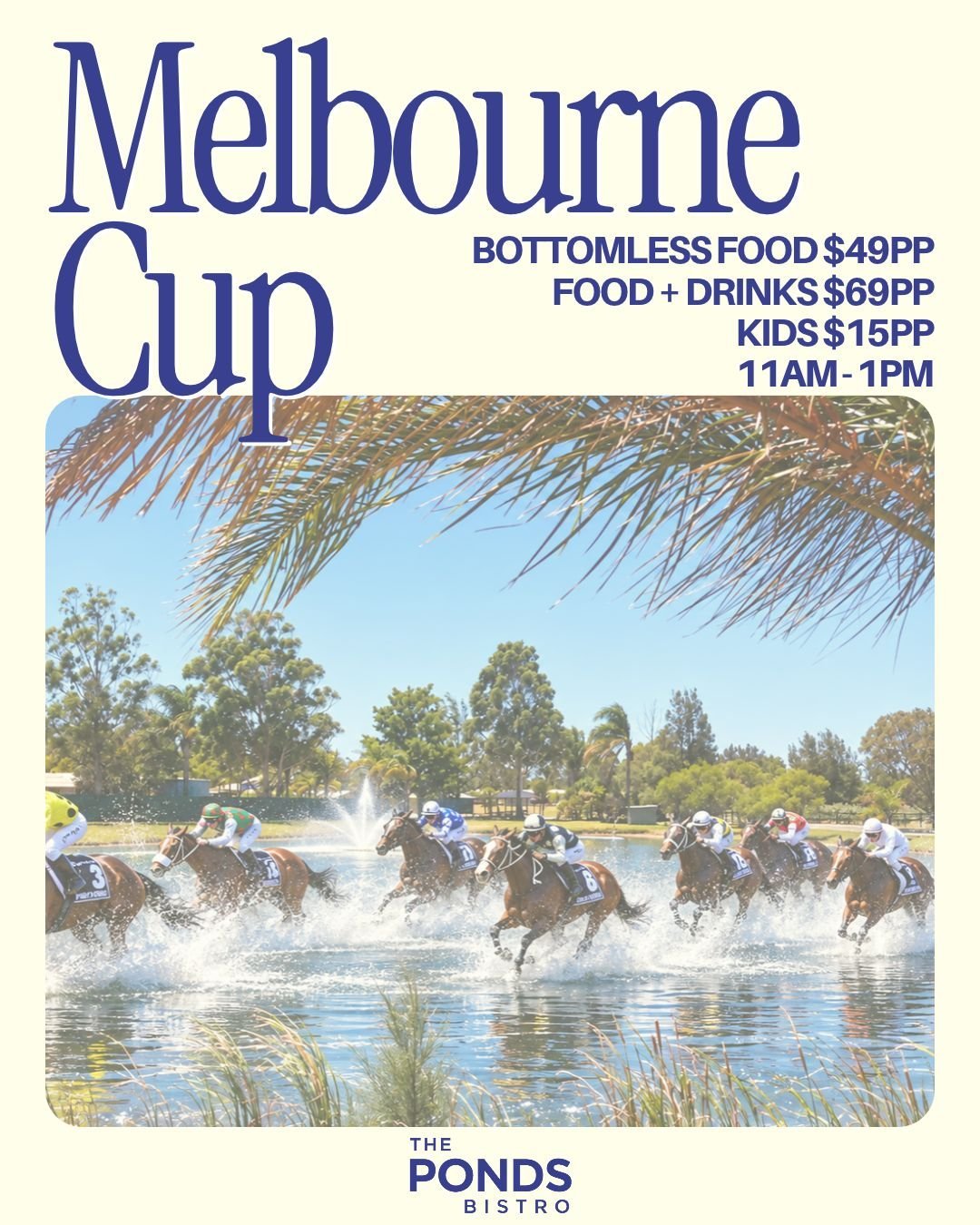 Melbourne Cup poster showing racehorses galloping through water with palm fronds overhead, event details and pricing information displayed